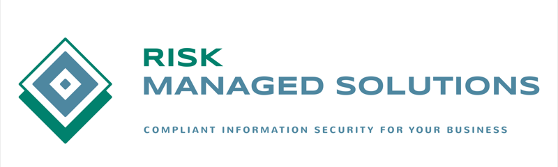 Risk Managed Solutions — Compliant Information Security for Your Business